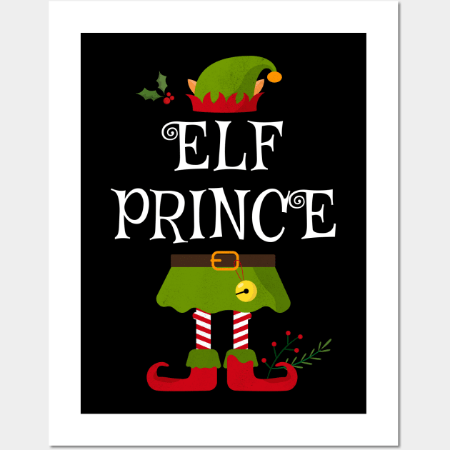 Elf Prince Shirt , Family Matching Group Christmas Shirt, Matching T Shirt for Family, Family Reunion Shirts Wall Art by bkls